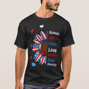 Kamala Harris Peace Love Equality Hope Diversity 1 T-Shirt