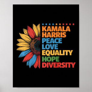 Kamala Harris Peace Love Equality Hope Diversity P Poster