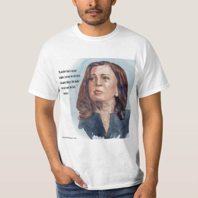 Kamala Harris & Quote T-Shirt (Front)