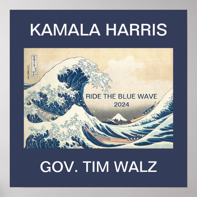 KAMALA HARRIS RIDE THE BLUE WAVE 2024  POSTER (Front)