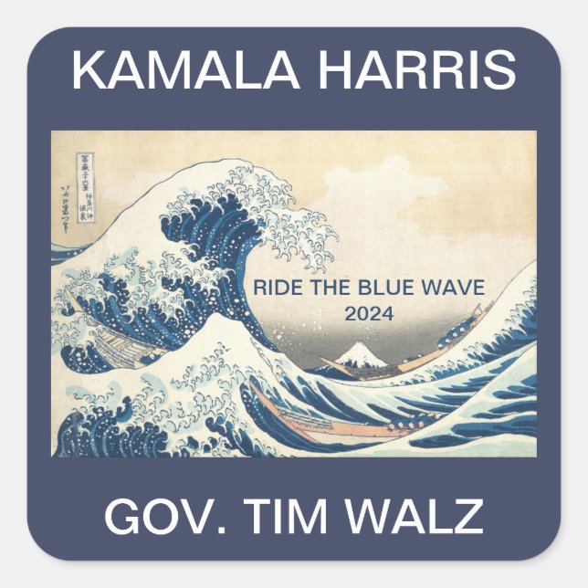 KAMALA HARRIS RIDE THE BLUE WAVE 2024  SQUARE STICKER (Front)