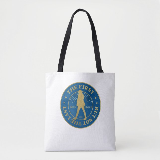 KAMALA HARRIS  -  "THE FIRST - BUT NOT THE LAST" TOTE BAG (Front)