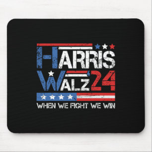 Kamala Harris Tim Waltz 2024 When We Fight We Win Mouse Mat