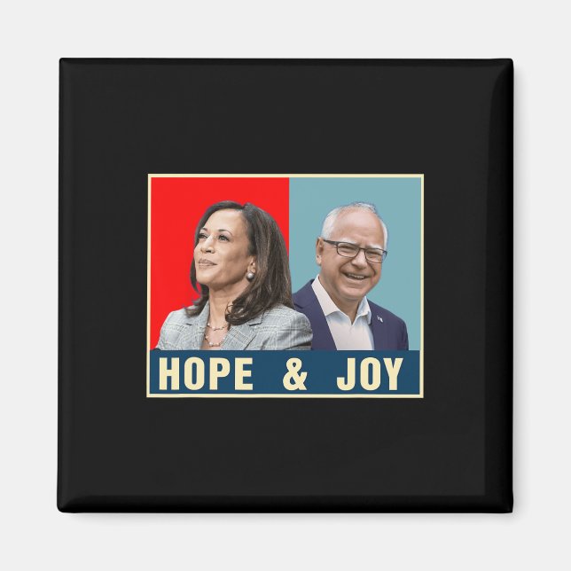 Kamala Harris Tim Walz 2024 Hope And Joy  Magnet (Front)