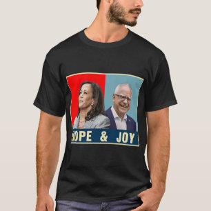 Kamala Harris Tim Walz 2024 Hope And Joy T-Shirt