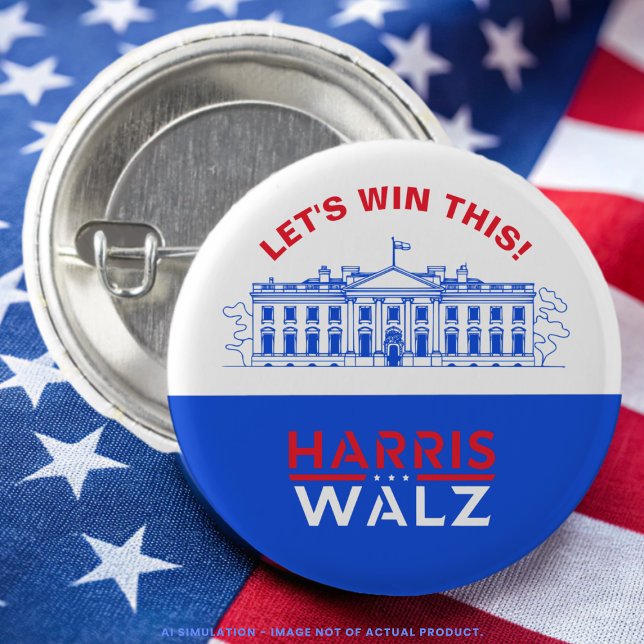 Kamala Harris, Tim Walz White House Let’s Win This 3 Cm Round Badge (Creator Uploaded)