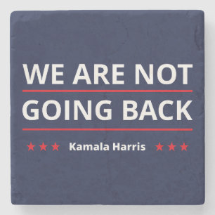 Kamala Harris - We Are Not Going Back II Stone Coaster