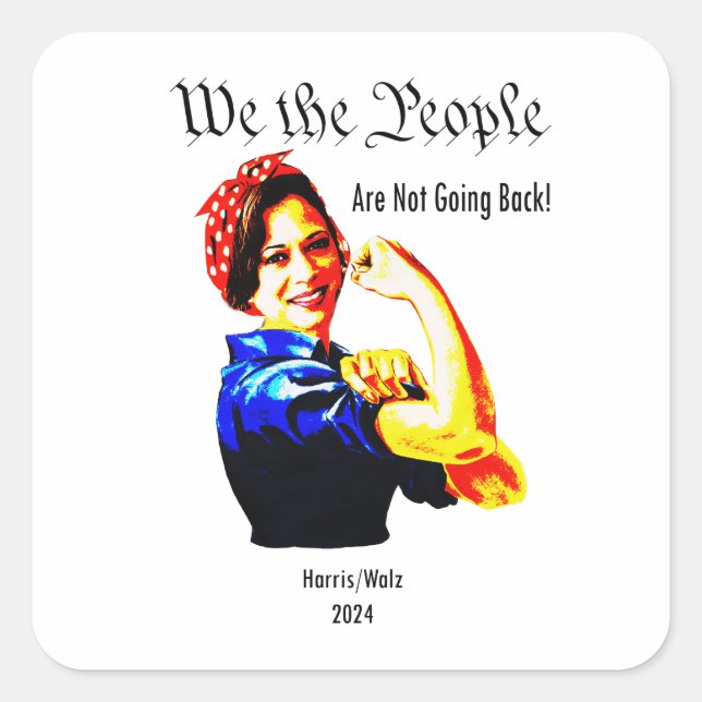 Kamala Harris "We the People" - Not Going Back  Square Sticker (Front)