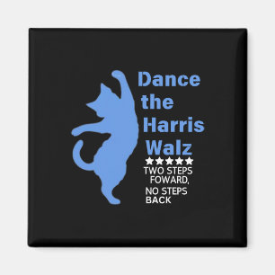 Kamala Harris Wheimer 2024 Waltz Dance 2 Steps For Magnet