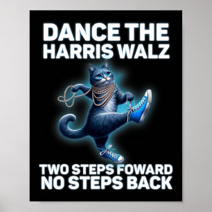Kamala Harris Wheimer 2024 Waltz Dance 2 Steps For Poster