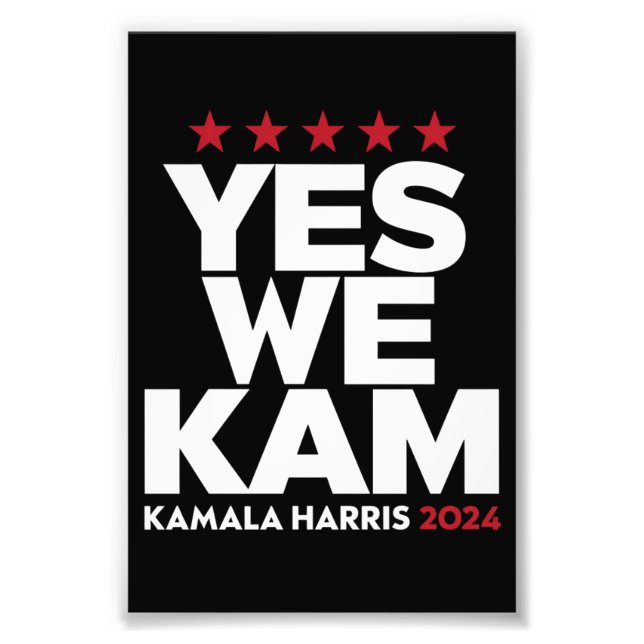 Kamala Harris Yes We Kam for US President 2024  Photo Print (Front)