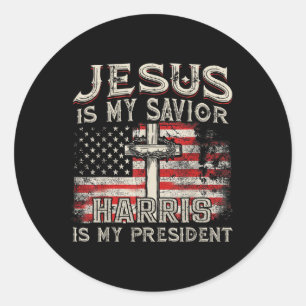 Kamala Jesus Is My Saviour Harris Is My President  Classic Round Sticker