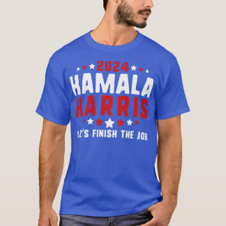 Kamala Lets Finish the Job 5 T-Shirt