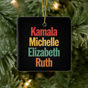 Kamala Michelle Elizabeth Ruth Feminist Political  Ceramic Ornament