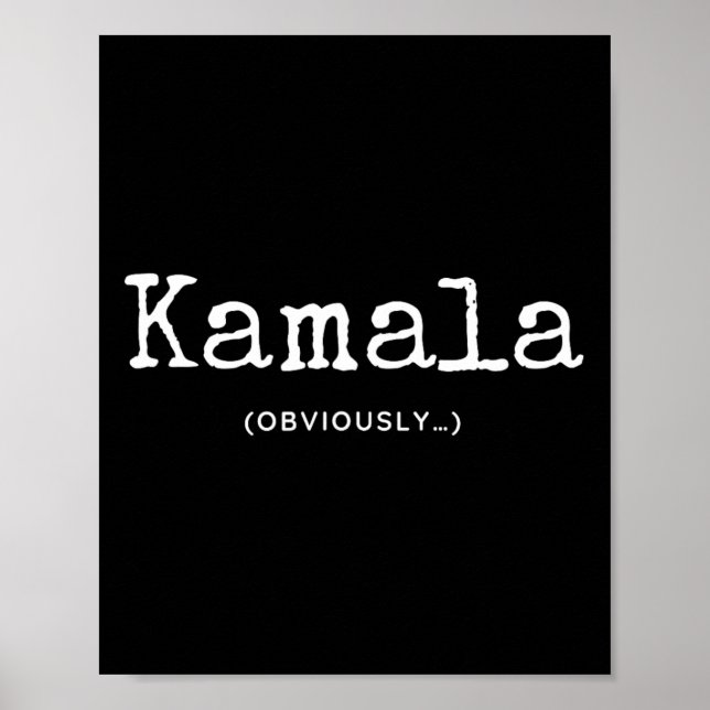 Kamala (obviously)  poster (Front)