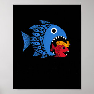 Kamala Over Trump Blue Wave Big Fish Eats Small Fi Poster