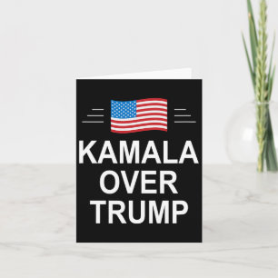Kamala Over Trump Pro-trump 2024 Conservative Patr Card