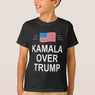 Kamala Over Trump Pro-trump 2024 Conservative Patr T-Shirt