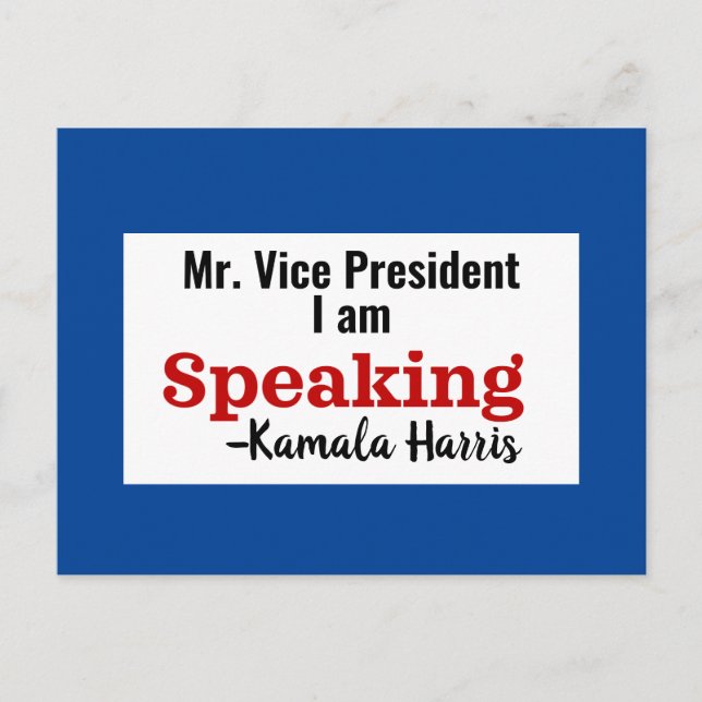 Kamala Quote Mister I am Speaking VP debate Postcard (Front)