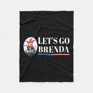 Kamala Shirt Let&#';s Go Brenda Laughin Harris  Fleece Blanket