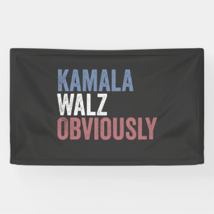 Kamala Walz Obviously Election Day 2024 Banner