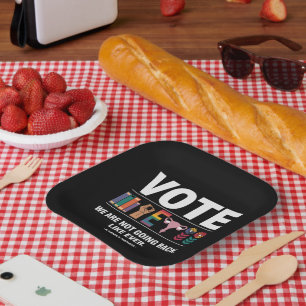 Kamala We Are Not Going Back Like Ever Feminist Paper Plate