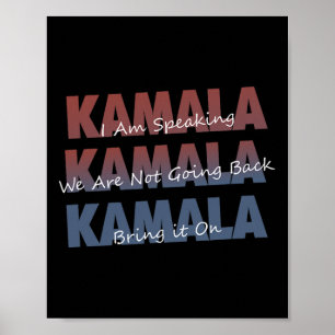 Kamala With Kalama Harris Quotes Poster
