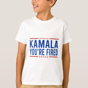 Kamala You're Fired 2024 Funny Donald Trump Saying T-Shirt