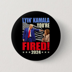 Kamala You're Fired Funny President Trump Laughing 6 Cm Round Badge