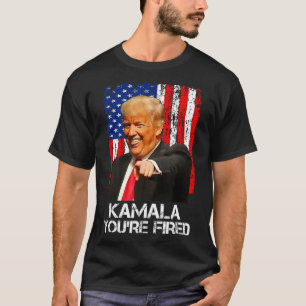 Kamala You're Fired Funny President Trump Laughing T-Shirt