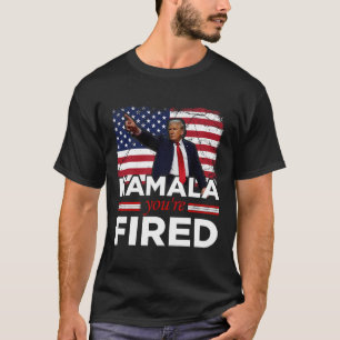 Kamala You're Fired Funny  T-Shirt