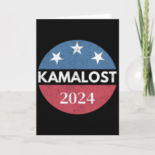 Kamalost Kamala Lost Election Trump Won 47th Presi Card