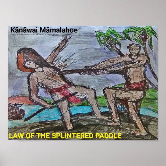 Kānāwai Māmalahoe Law of the Splintered Paddle Poster (Front)