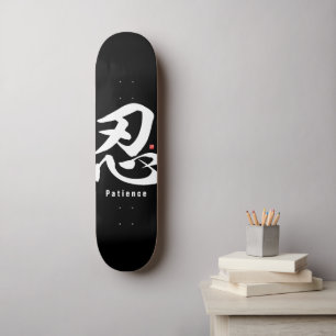 Kanji - Patience - Skateboard
