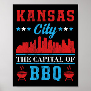 Kansas City The Capital Of Bbq  Poster