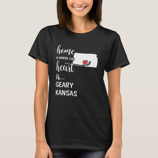 Kansas Home is Where the Heart is Geary County T-Shirt (Front)