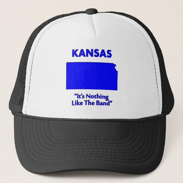 Kansas - It's Nothing Like The Band Trucker Hat (Front)