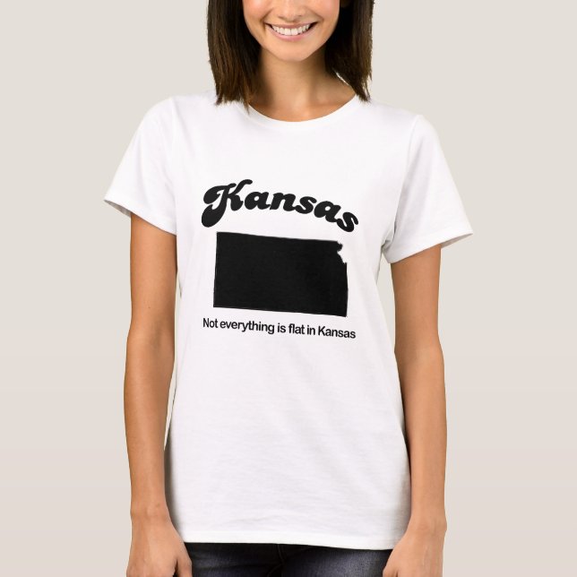 Kansas - Not everything is flat T-Shirt (Front)