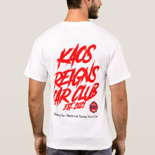 Kaos Reigns Car Club Sponsored by T-Shirt