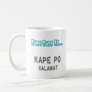 KAPE PO! Funny When in Doubt Quotes - Coffee Mug