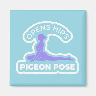 Kapotasana Pigeon Pose • Opens Hips Yoga Magnet