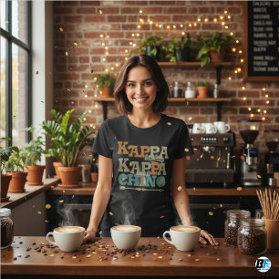 Kappa Kappa Chino Funny Coffee Lover T-Shirt