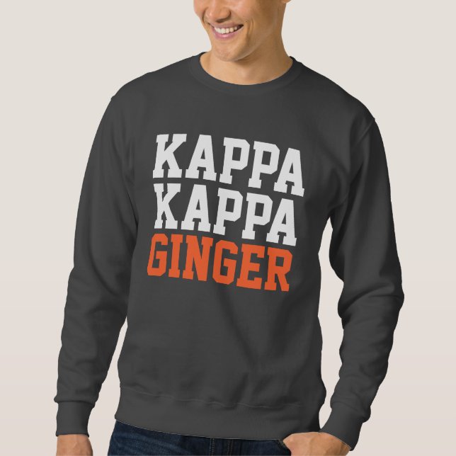Kappa Kappa Ginger Sweatshirt (Front)