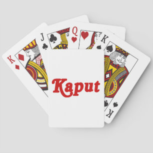 KAPUT ♦ NOT WORK ♦ PLAYING CARDS