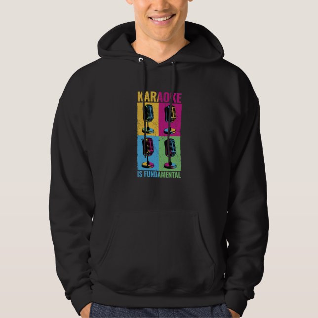 Karaoke is Fundamental colorful microphone music m Hoodie (Front)