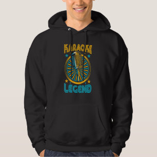 Karaoke Legend Music Lover Gift Lip Syncing Singer Hoodie
