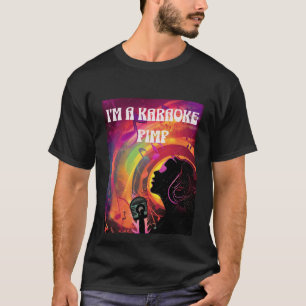 Karaoke Pimp T-Shirt