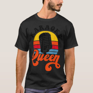 Karaoke Queen  T-Shirt