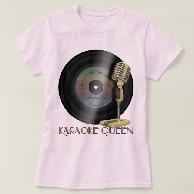 Karaoke Queen T-Shirt (Design Front)