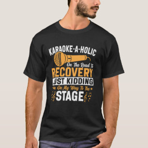 Karaoke Singer 80s Retro Vintage Karaoke-A-Holic O T-Shirt